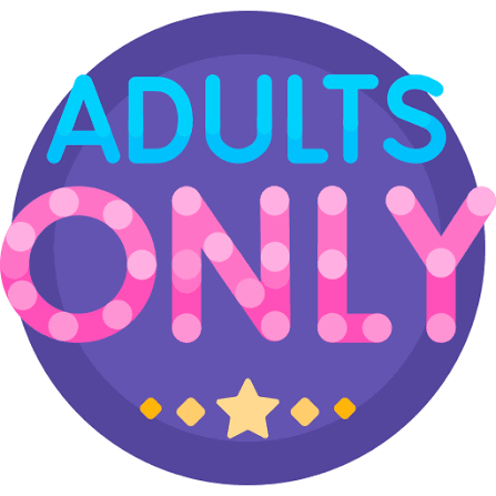 ADULTS ONLY